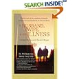 A Husband, A Wife, and An Illness: Living Life Beyond Chronic Illness by Dr. William July and Jamey Lacy July