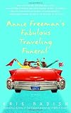 Annie Freeman's Fabulous Traveling Funeral