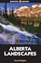 Alberta Landscapes (Amazing Photos)