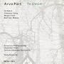 Arvo P�rt: Te Deum / Silouans Song / Magnificat / Berliner Messe