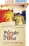 A Purple State of Mind: Finding Middle Ground in a Divided Culture (ConversantLife.com�)