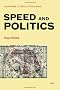 Speed and Politics (Semiotext(e) Foreign Agents Series)