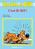 Acheter le livre Boule et Bill – Cest Bi-Bill !