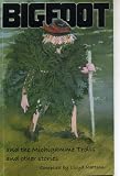 Bigfoot and the Michigamme Trolls and Other Stories