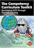 The competency curriculum toolkit : developing PLTS through themed learning