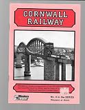 Cornwall railway : the history, route and operation of the BR (Western) main line from Plymouth to Truro and its links on to Penzance, Falmouth and the Cornish Coast