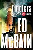 Fiddlers: A Novel of the 87th Precinct (87th Precinct Mysteries)