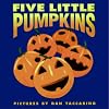 Five Little Pumpkins (Harper Growing Tree (Board Books))