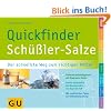 Sch��ler-Salze, Quickfinder: Der schnellste Weg zum richtigen Mittel (GU Quickfinder)