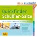 Quickfinder Sch��ler-Salze: Der schnellste Weg zum richtigen Mittel
