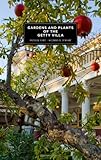 Gardens and plants of the Getty Villa