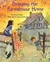 Bringing the Farmhouse Home