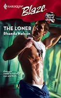 The Loner (Harlequin Blaze)