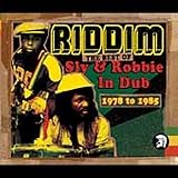 Review Sly & Robbie  / Riddim: The Best Of Sly & Robbie In Dub 1978-1985