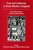 Law And Authority in Early Modern England: Essays Presented to Thomas Garden Barnes