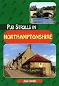 Pub Strolls in Northamptonshire