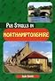 Pub Strolls in Northamptonshire
