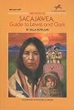 The Story of Sacajawea, Guide to Lewis and Clark