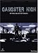 Gangster High