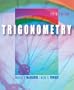 Trigonometry (with CD-ROM, BCA/iLrna,,c Tutorial, Personal Tutor, and InfoTrac )