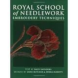 Royal School of Needlework Embroidery Techniques