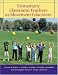 Elementary Classroom Teachers as Movement Educators with Moving Into the Future and OLC Bind-in Passcard