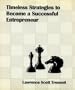 Timeless Strategies to Become a Successful Entrepreneur
