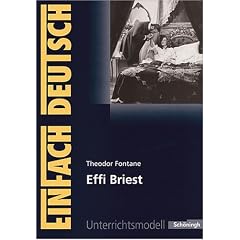 EinFach Deutsch - Unterrichtsmodelle: Theodor Fontane 'Effi Briest' (Broschiert)