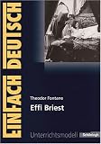 EinFach Deutsch - Unterrichtsmodelle: Theodor Fontane 'Effi Briest' - Stefan Volk