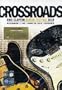CROSSROADS GUITAR FESTIVAL 2010