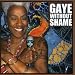 Gaye Without Shame