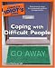 The Complete Idiot's Guide to Coping with Difficult People (Complete Idiot's Guide to)