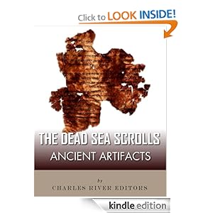 Ancient Artifacts: The Dead Sea Scrolls