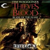 Thieves of Blood: Eberron: Blade of the Flame, Book 1 | Tim Waggoner