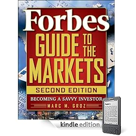 Stock Market Information Forbes Guide to the Markets: Becoming a Savvy Investor