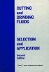 Cutting and Grinding Fluids, Second Edition