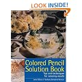 Colored Pencil Solution Book