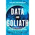 Data and Goliath: The Hidden Battles to Collect Your Data and Control Your World