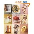 Good Things for Easy Entertaining: The Best of Martha Stewart Living