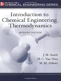 Introduction to Chemical Engineering Thermodynamics (The Mcgraw-Hill Chemical Engineering Series)