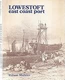 Lowestoft : East Coast port