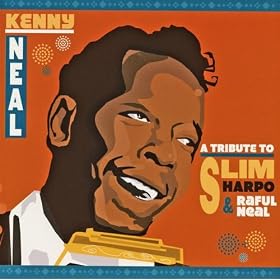 A Tribute to Slim Harpo & Raful Neal