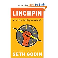 Linchpin: Are You Indispensable?