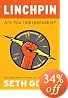 Linchpin: Are You Indispensable?