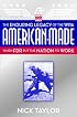 American-Made: The Enduring Legacy of the WPA: When FDR Put the Nation to Work