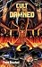 Cult of the Damned: A Superhero Novel (The Wraith Series, Book 3)