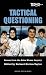 Tactical Questioning