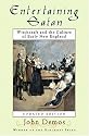 Entertaining Satan: Witchcraft and the Culture of Early New England