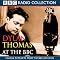 Dylan Thomas at the BBC