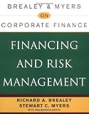 Brealey  Myers on Corporate Finance: Financing and Risk Management